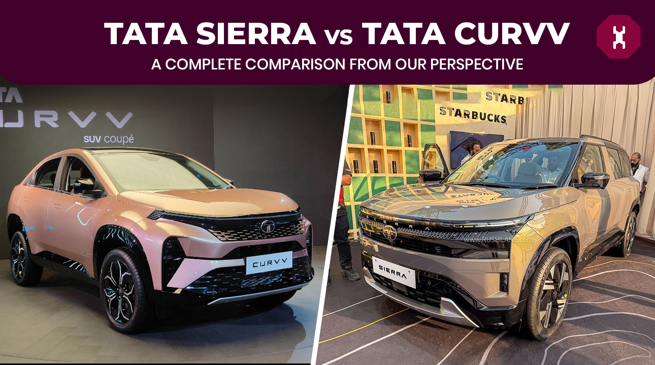 Tata Sierra vs Tata Curvv: A Complete Comparison From Our Perspective